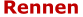 Rennen